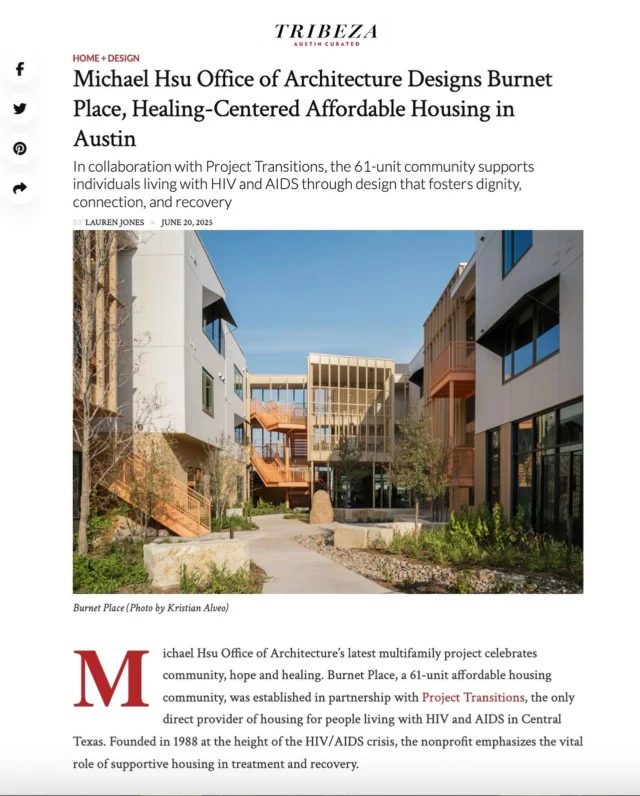 Nothing short of inspiring, the new affordable housing community Burnet Place represents a partnership between Austin-based Michael Hsu Office of Architecture and Project Transitions — a pioneering local nonprofit dedicated to supporting Central Texans living with HIV and AIDS. Spotlighted in a recent Tribeza story penned by Lauren Jones and photographed by Kristian Alveo, the 61-unit complex on Burnet Road will provide homes to both low-income and chronically homeless individuals. As Michael Hsu Office of Architecture partner Maija Kreishman explained to Tribeza, the project came to light with intentionality and direct engagement with Project Transitions about the unique needs of future residents. Intriguingly, Burnet Place’s distinctive design references a popular Texas mascot. “We came up with the metaphor of an armadillo,” Kreishman said. “Its protective outer shell provides security, but inside, it’s warm and welcoming.” 

Visit tribeza.com for the full story.

#alexandermarchant #michaelhsu #michaelhsuofficeofarchitecture #projecttransitions #tribeza #goodnews #goodnewsfeed #affordablehousing #housing #housingproject #nonprofit #nonprofits #austinnonprofits #architecture #architect #austinarchitecture #texasarchitecture #design #intentionaldesign #austinmagazines #magazines #pridemonth #aidscharity #inspiringspaces #designinspiration #designinspo #architectureinspiration #architectureinspo #austin #atx